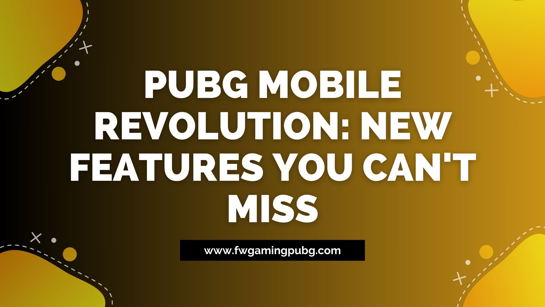 PUBG MOBILE Revolution: New Features You Can’t Miss