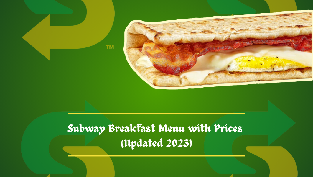 Subway Breakfast Options: Healthy Choices to Start Your Day